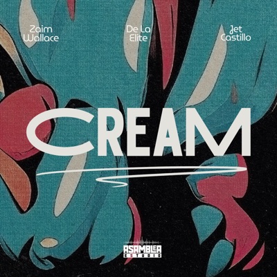 CREAM (feat. De La Elite & Jet Castillo) - Single