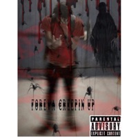 Foreva Creepin Up - Creepa nation