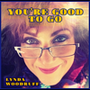 Lynda Woodruff & Sarah Dawn Finer - You're Good To Go (Radio Edit) artwork