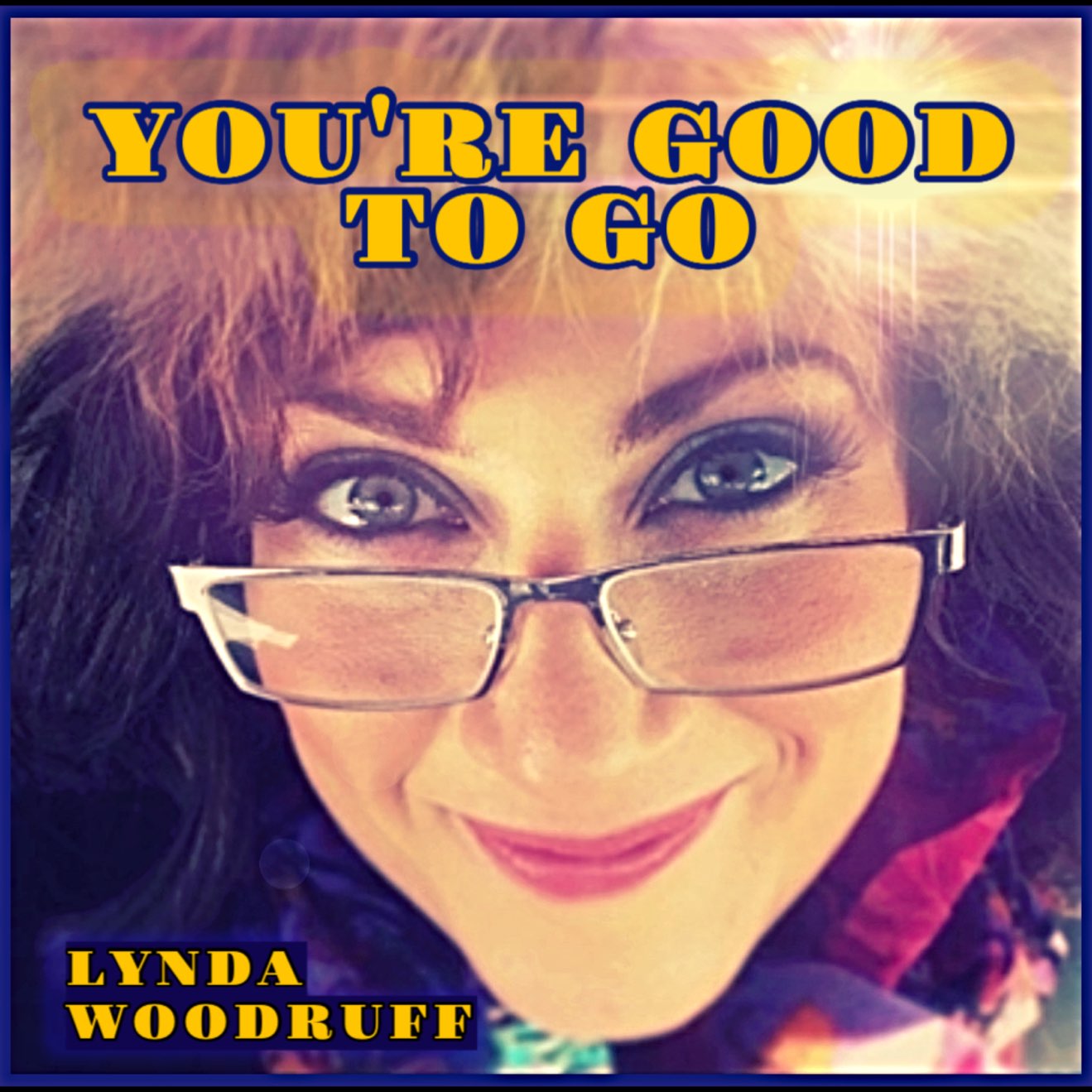Lynda Woodruff & Sarah Dawn Finer – You’re good to go (Radio Edit) – Single (2024) [iTunes Match M4A]