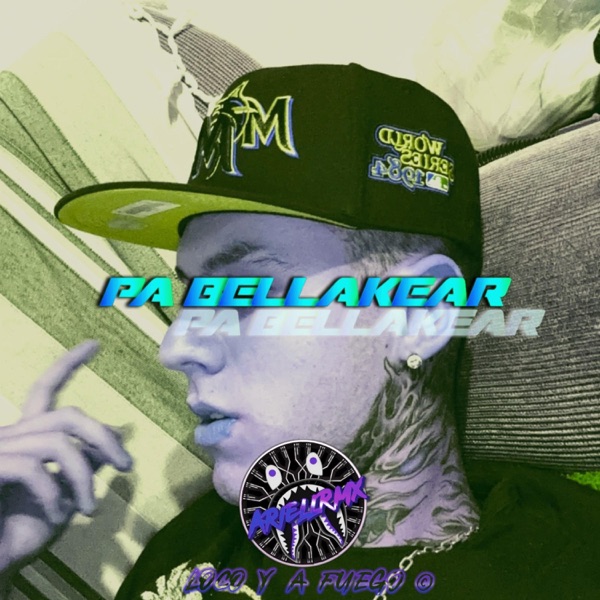 PA' BELLAKEAR (feat. NahuRMX)