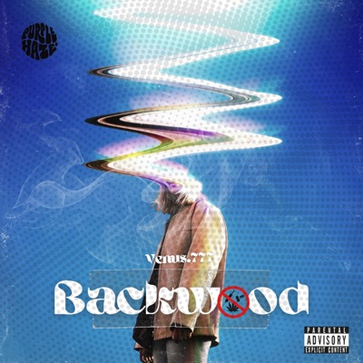 BACKWOOD (feat. Venus.777) - Single