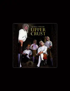 Listen to The Upper Crust, watch music videos, read bio, see tour dates & more!