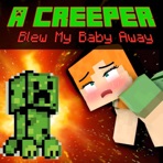 A Creeper Blew My Baby Away - Single