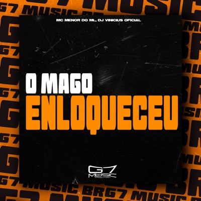 O Mago Enloqueceu - Single