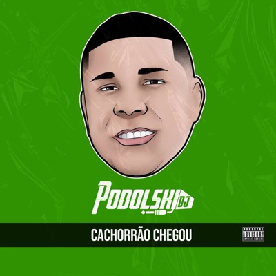 Cachorrão Chegou - Single