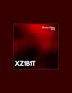 Ascolta XZ1B1T..., guarda video musicali, leggi la biografia, vedi le date del tour & altro!