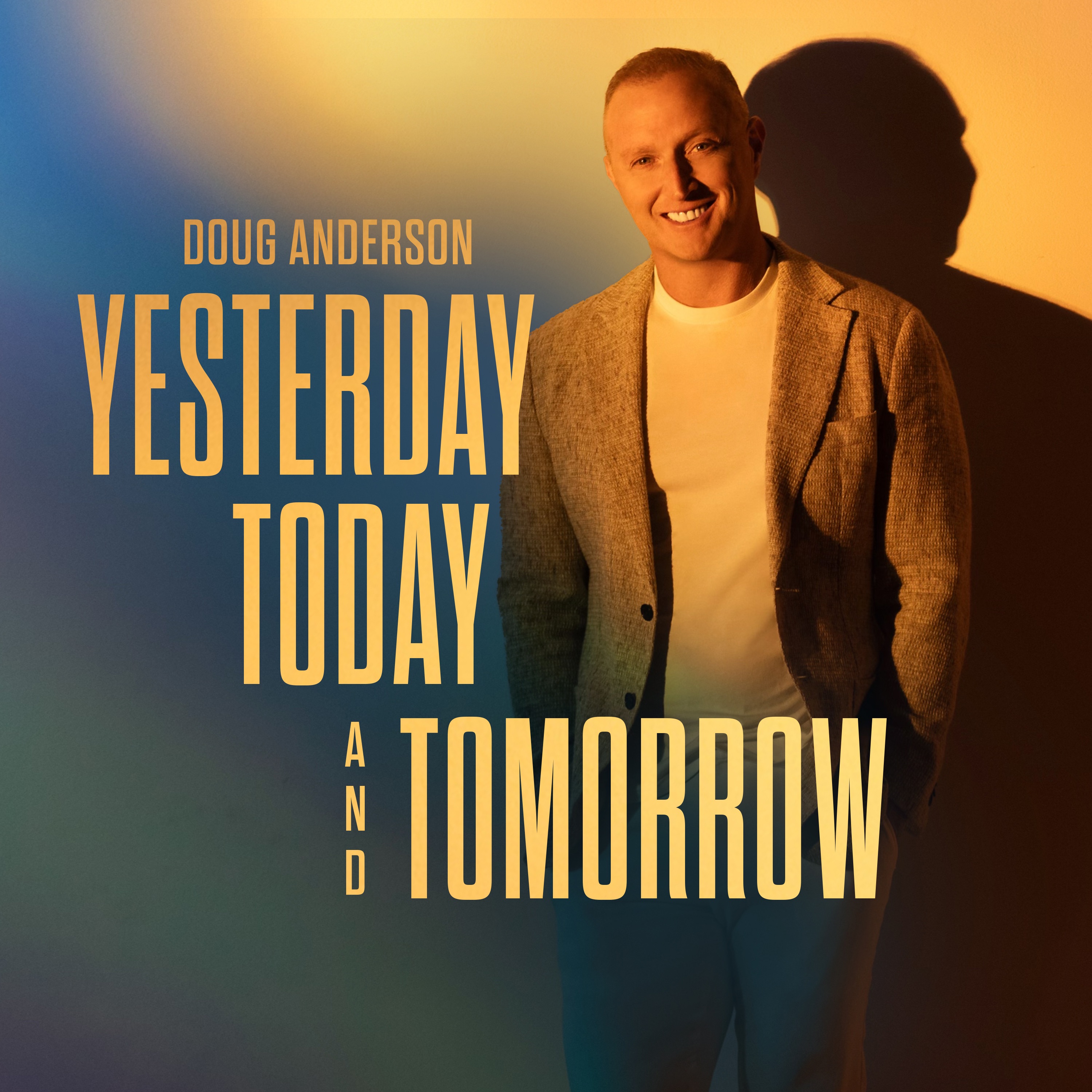 Doug Anderson - Thank God For Tomorrow