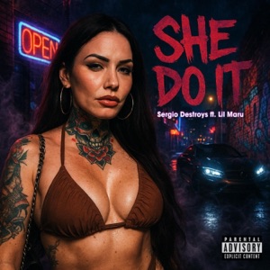 She Do It (feat. Lil Maru) - Single