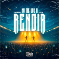 No me voy a rendir - Single - Eltiti00_official, Yoe Mundial & Genio The Producer
