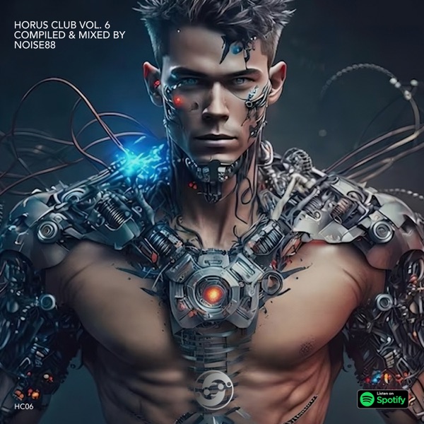 Horus Club, Vol. 6 (Compiled & Mixed by Noise88) [DJ Mix]