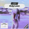 Lexton & Zanoii - Only Love