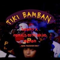 Tiki Bamban - Single - Gerald Soto En HD, Dewry x & Wilker