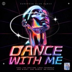Dance With Me - Single