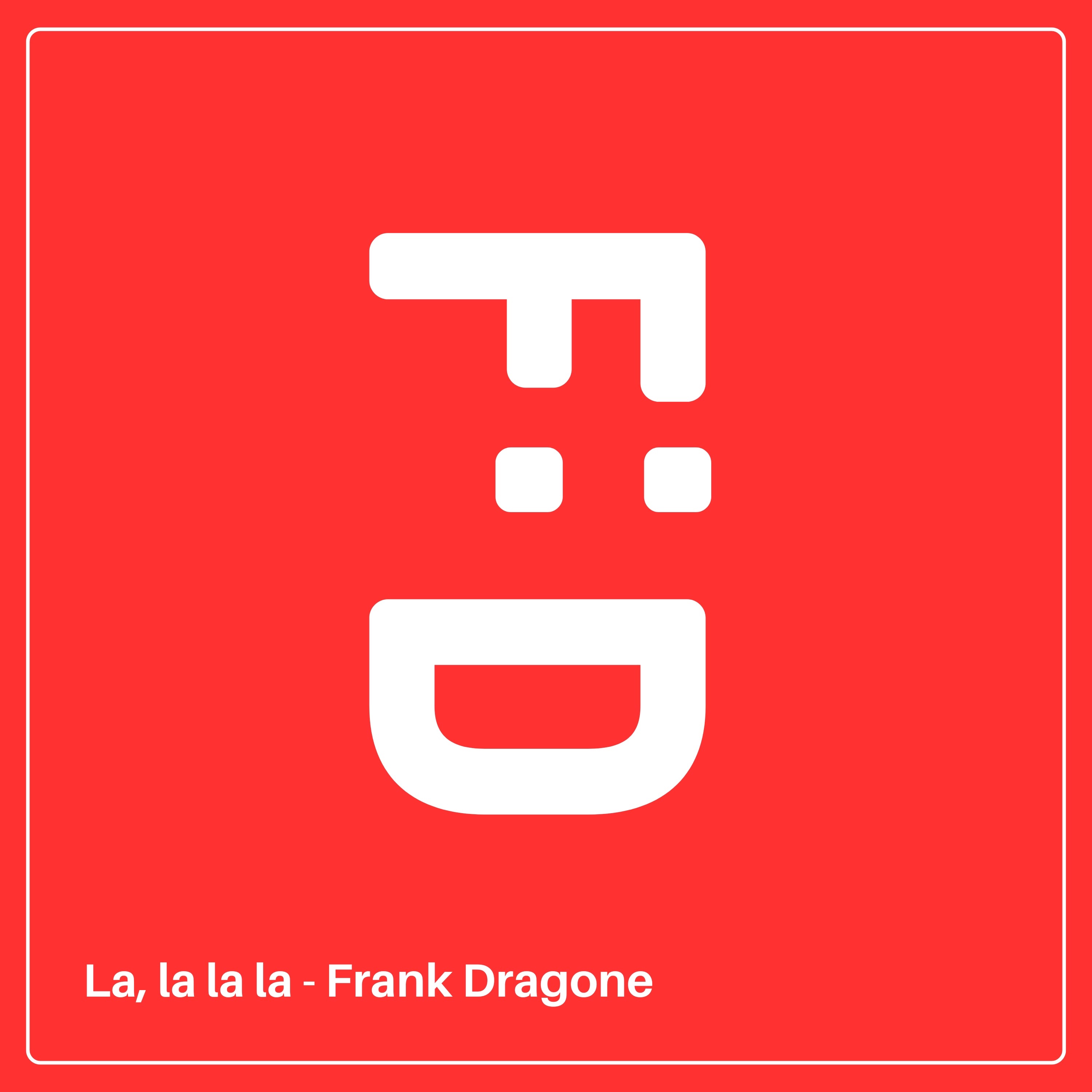 La, la la la - Single