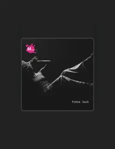 收听 Frère Jack、观看音乐视频、阅读小传、查看巡演日期等 ！