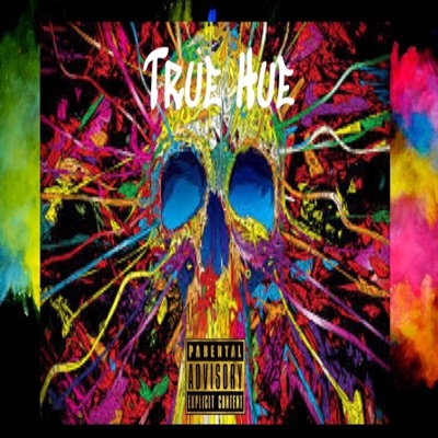True Hue (feat. S.O.F.-Smoke) - Single