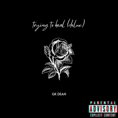 trying to heal (deluxe)