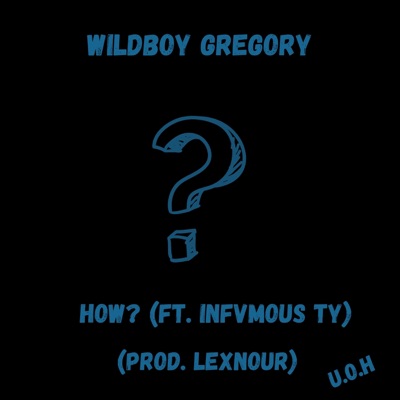 How? (feat. Infvmous Ty) - Single