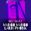 Mango Mango Larin Phonk - WZ Beat