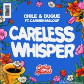 Careless Whisper (feat. Carmen Malouf) artwork