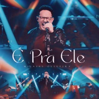 É pra Ele - Single - Misaias Oliveira