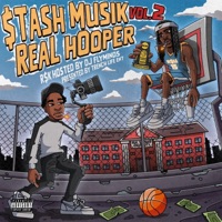 $tash Musik Vol 2: Real Hooper | Hosted By DJ Flyminds - R $ K