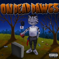 ON DEAD DAWGS - Single - Bishop Toussaint