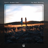 The Next Morning - Single - Eyolf & Broken Peak
