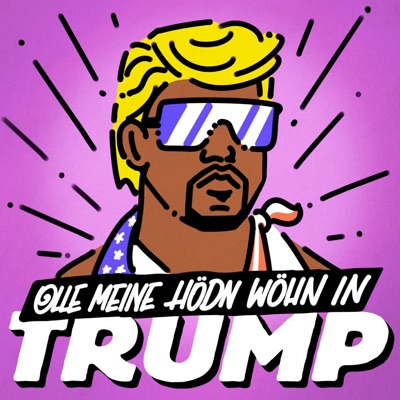 Olle meine Hödn wöhn in Trump - Single