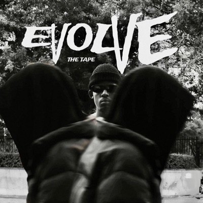 EVOLVE: The Tape