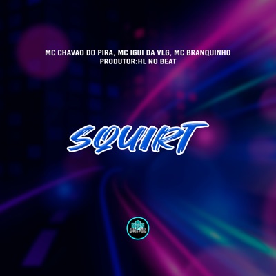 Squirt - Single