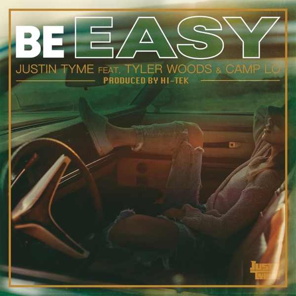 Be Easy (feat. Tyler Woods & Camp Lo) - Single