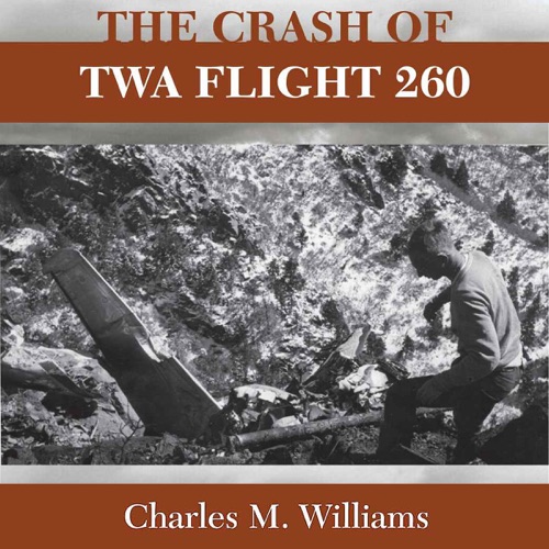 Crash of TWA Flight 260 (Unabridged) cover