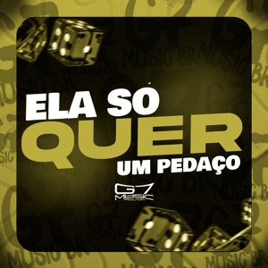 Ela Só Quer um Pedaço (feat. MC NEGUINHO DA V.A)