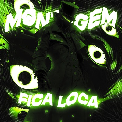MONTAGEM FICA LOCA - EP