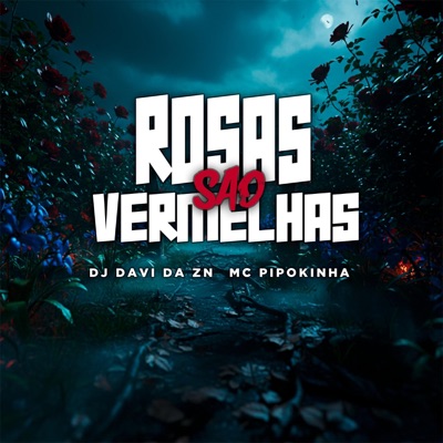 ROSAS SÃO VERMELHAS - Single