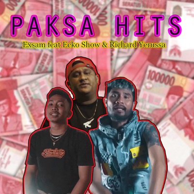 Paksa Hits (feat. Ecko Show & Richard Yerussa) - Single