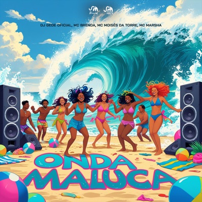 Onda Maluca (feat. Mc Moises da Torre) - Single