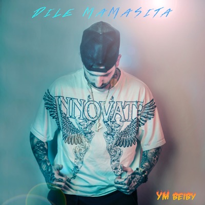 Dile mamasita - Single