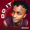 ZEMAN - do it