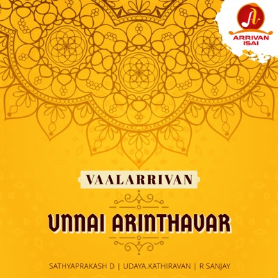 Unnai Arinthavar (Vaalarrivan) - Single