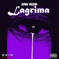 Lagrima - Single - Rain Musik
