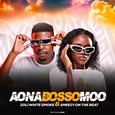 Aona Bosso Moo (feat. SmeezyOn The Beat & Ck The Dj) - Single