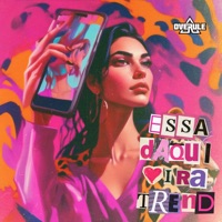 Essa Daqui Vira Trend (Remix) - Single - DJ Overule