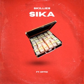 Sika (feat. Offei) Skillies