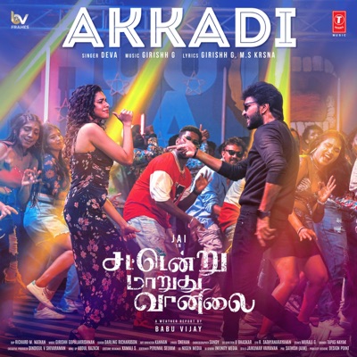 Akkadi (From "Sattendru Maarudhu Vaanilai") [Original Motion Picture Soundtrack]- Single
