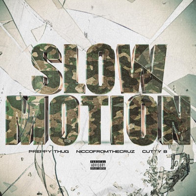 Slow Motion (feat. Niccofromthecruz & Cutty B) - Single