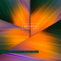 Metanoia - Single - Declan Knapp