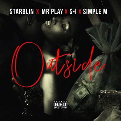 Outside (feat. Mr play, Siaghedo & Simple-m) - Single